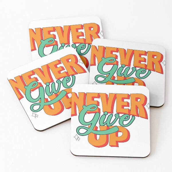 Item preview, Quote Never Give Up designed and sold by Milkygmail.