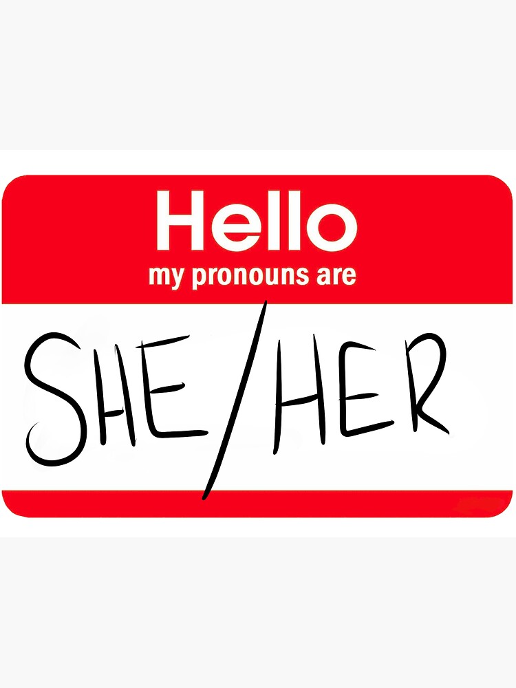 Hello My Pronouns Are Sheher Sticker For Sale By Beccaajoness Redbubble 9860