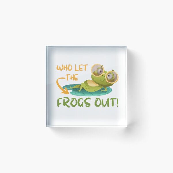 Item preview, Who Let The Frogs Out designed and sold by Ahmed Hussain.