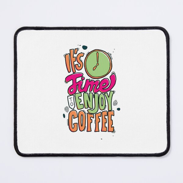 Item preview, Quote It's Time Enjoy With Coffee designed and sold by Milkygmail.