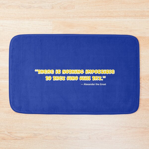 Item preview, There is nothing impossible to they who will try. designed and sold by SuperMerchMan.
