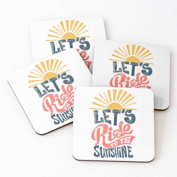 Item preview, Let’s Ride to the Sunshine designed and sold by JosAwestuff.