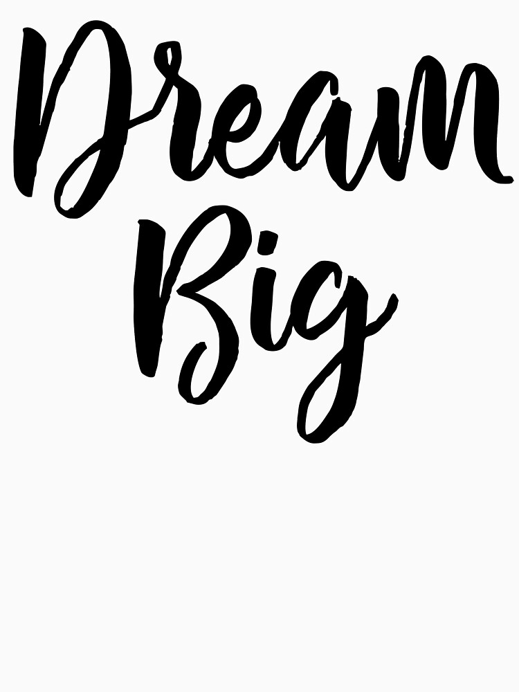 Dream Big by mirunasfia