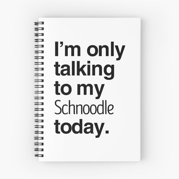 Item preview, I'm Only Talking To My Schnoodle designed and sold by More Cute Dogs.