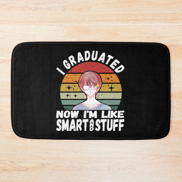 Item preview, I Graduated Now Im Like Smart And Stuff designed and sold by samah82.