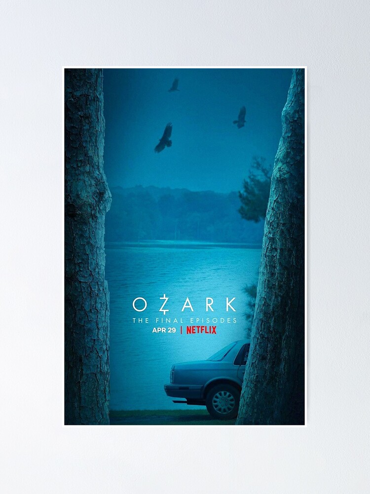 Ozarks TV Shows Poster for Sale by TrendsZone07