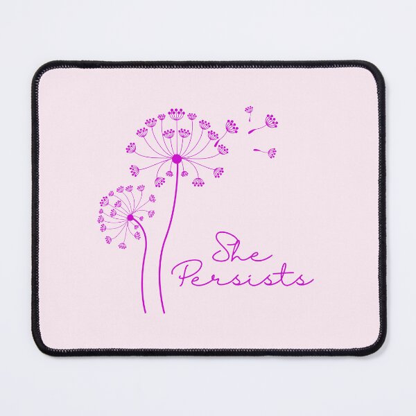 Item preview, She Persists | Dandelion designed and sold by SpeakLifeHQ.
