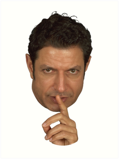 jeff goldblum shush