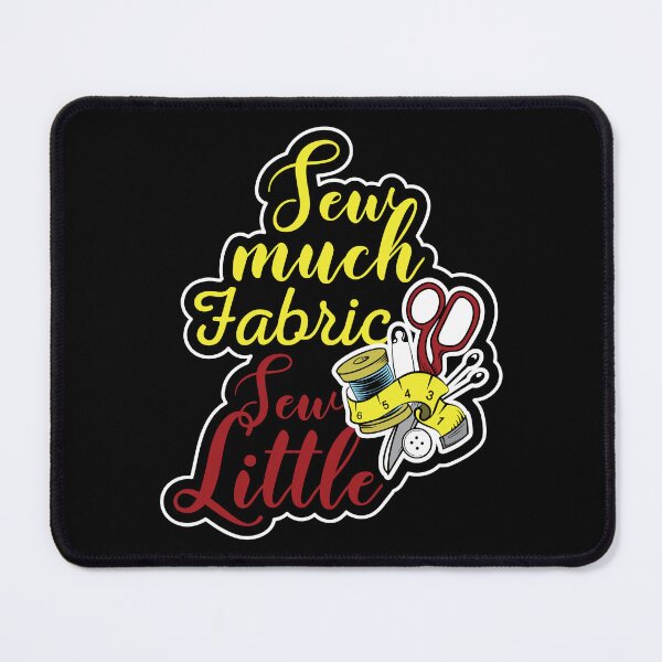 Item preview, Sewing Lover Sew Much Fabric Little Time Gift Idea designed and sold by haselshirt.