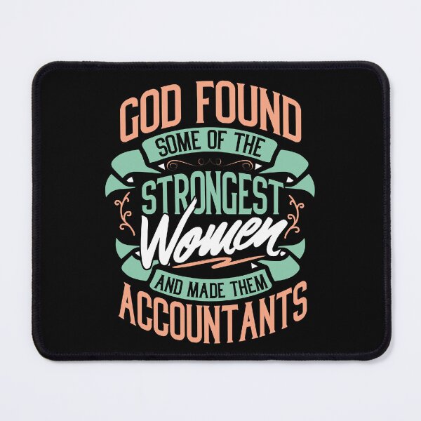 Artikelvorschau, Strong Woman Accountant Profession Gift Idea entworfen und verkauft von haselshirt.