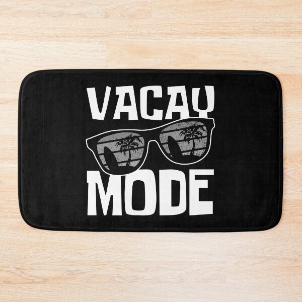 Item preview, Vacay Mode On designed and sold by FNStuff.
