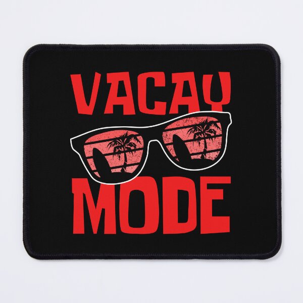 Item preview, Vacay Mode On designed and sold by FNStuff.