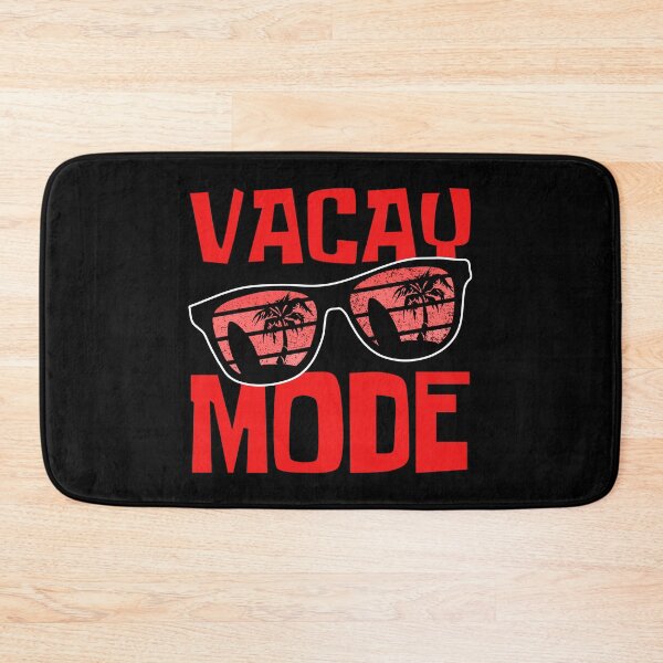 Item preview, Vacay Mode On designed and sold by FNStuff.
