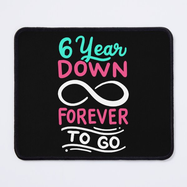 Item preview, 6th Wedding Anniversary - 6 Year Down Forever To Go designed and sold by haselshirt.