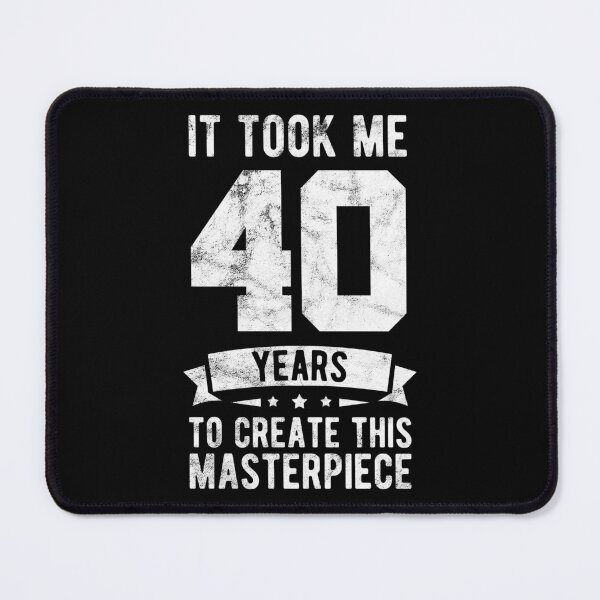 Item preview, 40 Years 40th Birthday Masterpiece Gift Idea designed and sold by haselshirt.