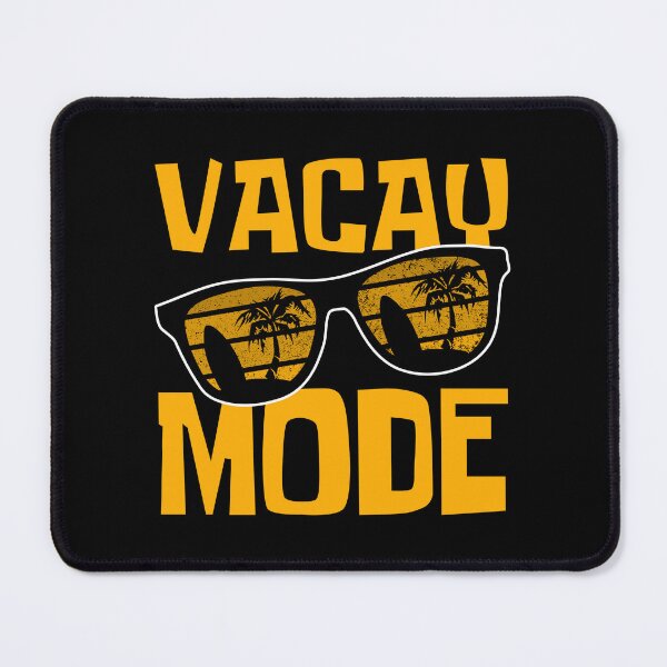 Item preview, Vacay Mode On designed and sold by FNStuff.