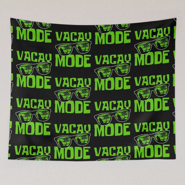 Item preview, Vacay Mode On designed and sold by FNStuff.