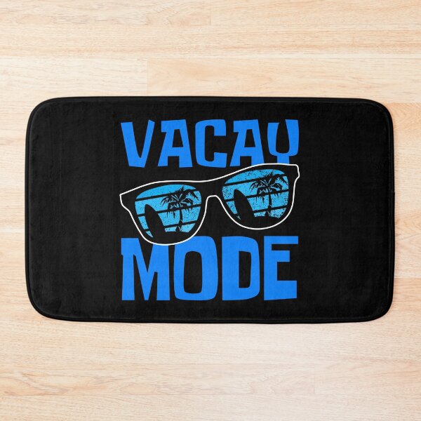 Item preview, Vacay Mode On designed and sold by FNStuff.