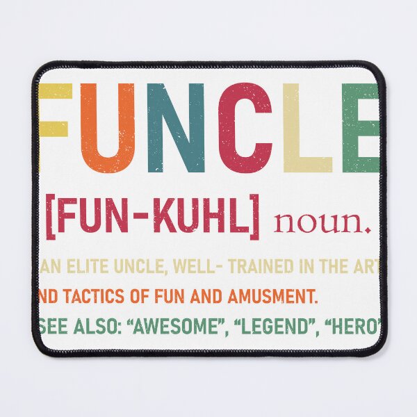 Item preview, Funcle Funny Uncle Definition, Awesome Legend Hero  designed and sold by roboyx.