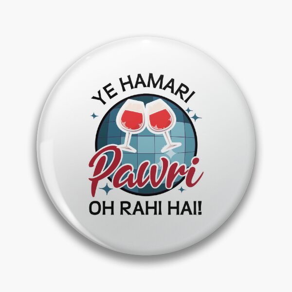 Item preview, Ye Hamari Pawri Oh rahi hai Hindi Meme Quote Party design designed and sold by alltheprints.