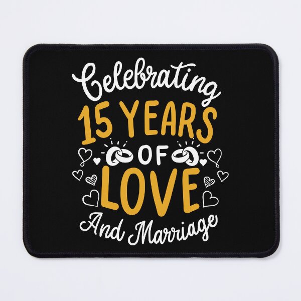 Item preview, 15th Wedding Anniversary - 15 Years Of Love And Marriage designed and sold by haselshirt.