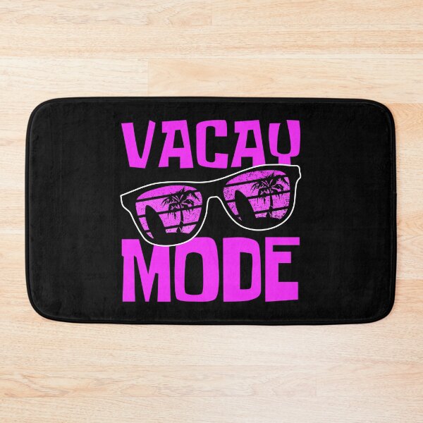 Item preview, Vacay Mode On designed and sold by FNStuff.
