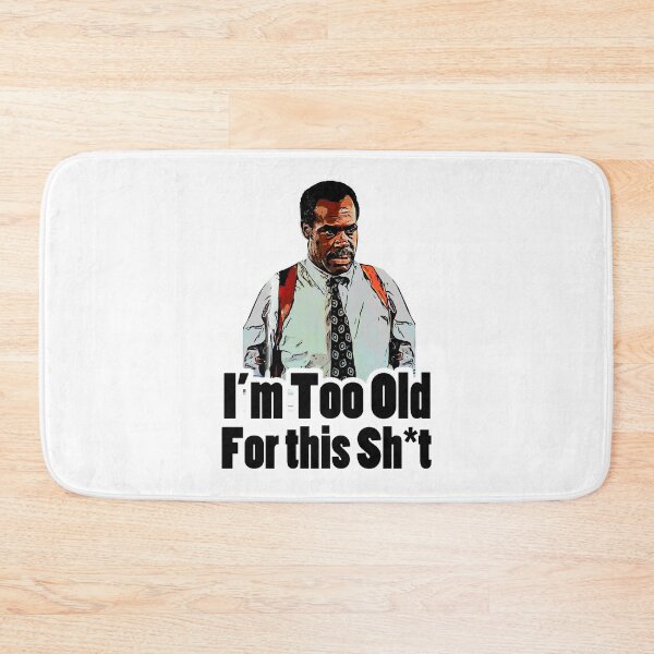 Item preview, Action Movie American Police Motivational Im Too Old For This Gift For Movie Fans designed and sold by CostaAlmeida.