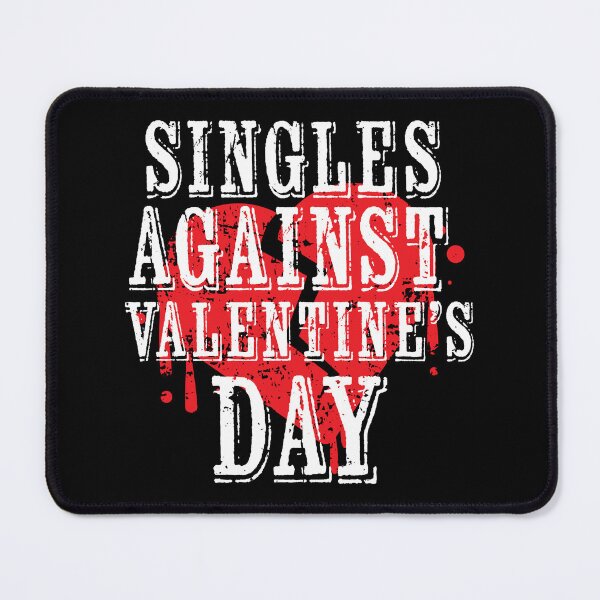 Item preview, Singles Against Valentine's Day Anti Gift designed and sold by haselshirt.