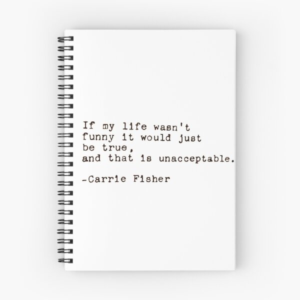 Item preview, Carrie Fisher Quote designed and sold by laurenk15.