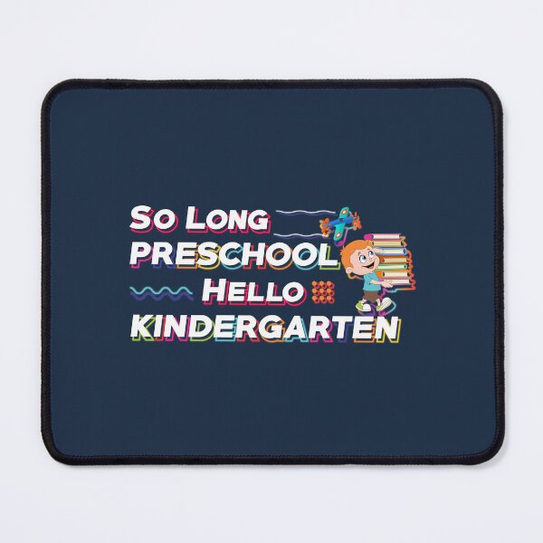 Item preview, So Long Preschool Hello Kindergarten designed and sold by Whirx.
