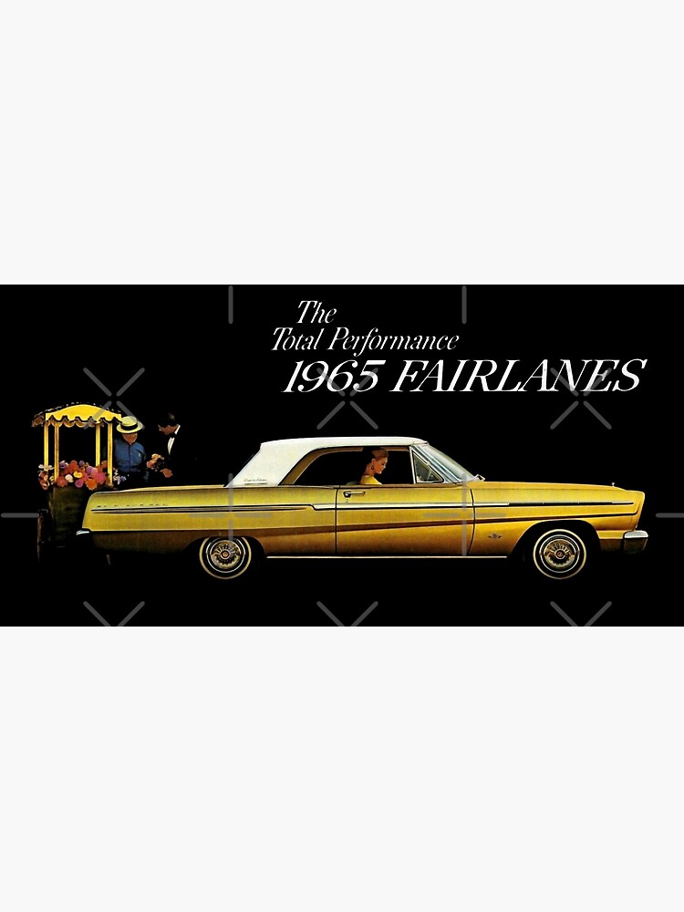 1965 FORD FAIRLANE 2 DOOR HARDTOP USA AD ART PRINT POSTER main image 1
