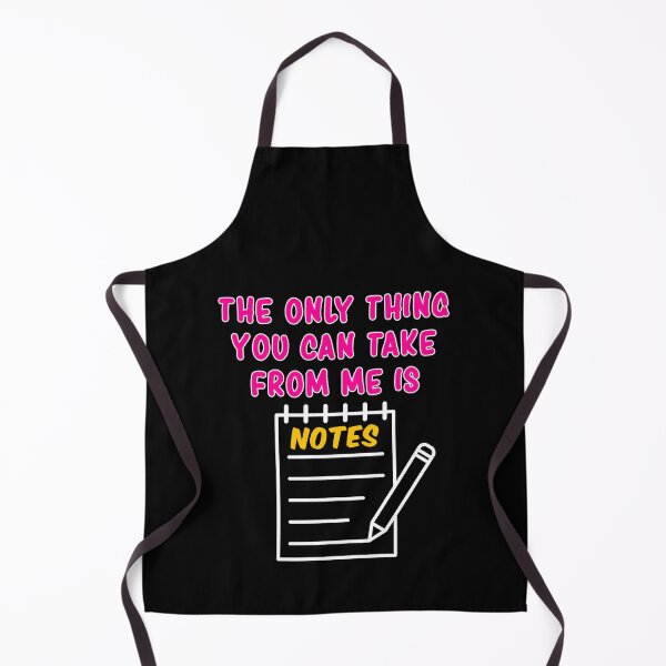 Item preview, Only thing You can Take from me is Notes designed and sold by mrhighsky.