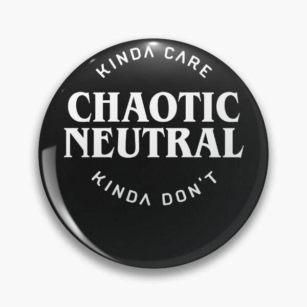 Item preview, Chaotic neutral alignment kinda care kinda don&;t funny quotes relaxed fit designed and sold by bryama5827.