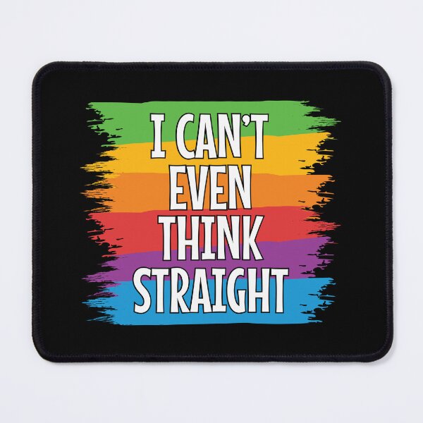 Item preview, Gay Pride Lesbian LGBT I cant even think straight designed and sold by haselshirt.