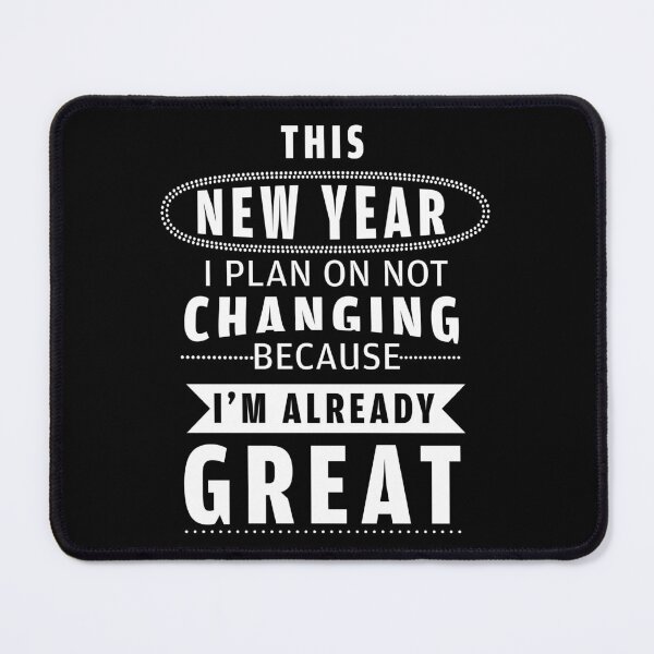 Item preview, Not Changing Already Great Happy New Year 2020 Gift designed and sold by haselshirt.