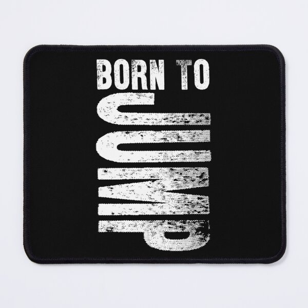 Item preview, Born To Jump Jumping Hobby Lover Gift Idea designed and sold by haselshirt.