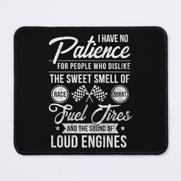 Item preview, Funny Drag Racing No Patience Race Fuel Burnt Tires Gift designed and sold by haselshirt.