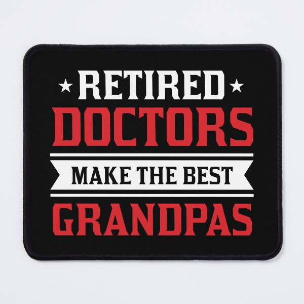 Item preview, Retired Doctors Make Best Grandpas Retirement Gift designed and sold by haselshirt.