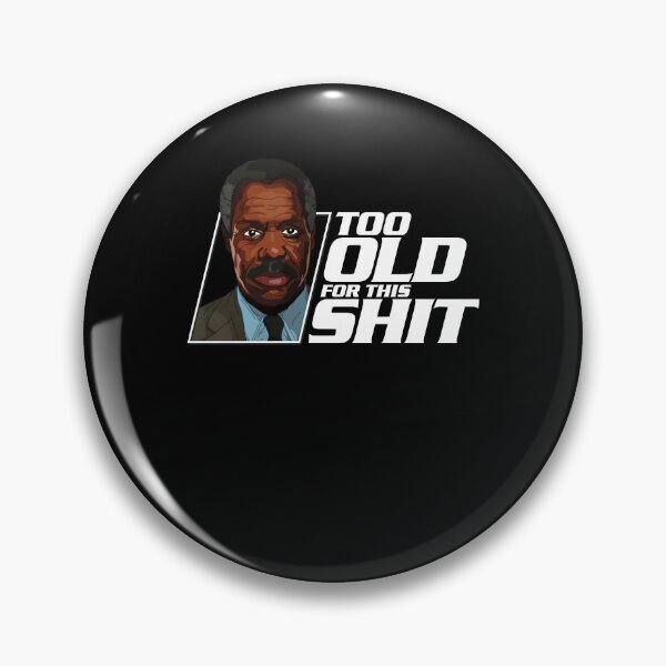 Item preview, Action Movie American Police Motivational Fot You Too Old For This Shit Gift For Christmas designed and sold by CostaAlmeida.