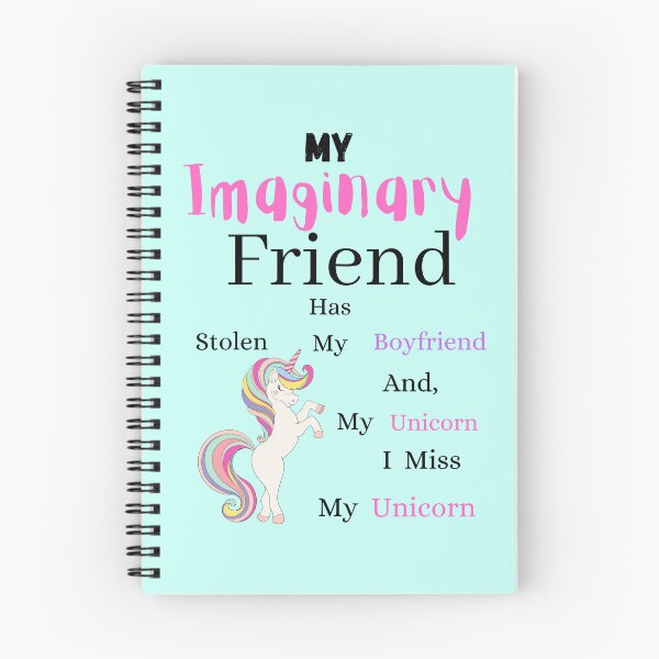 Item preview, My imaginary friend stole my boyfriend  designed and sold by TruLuv.
