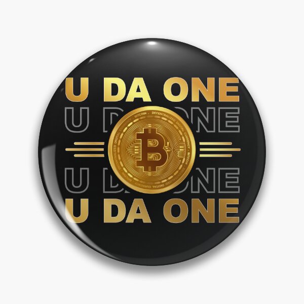 Item preview, U Da One Bitcoin currency designed and sold by wewmeprints.