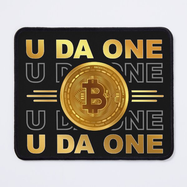 Item preview, U Da One Bitcoin currency designed and sold by wewmeprints.