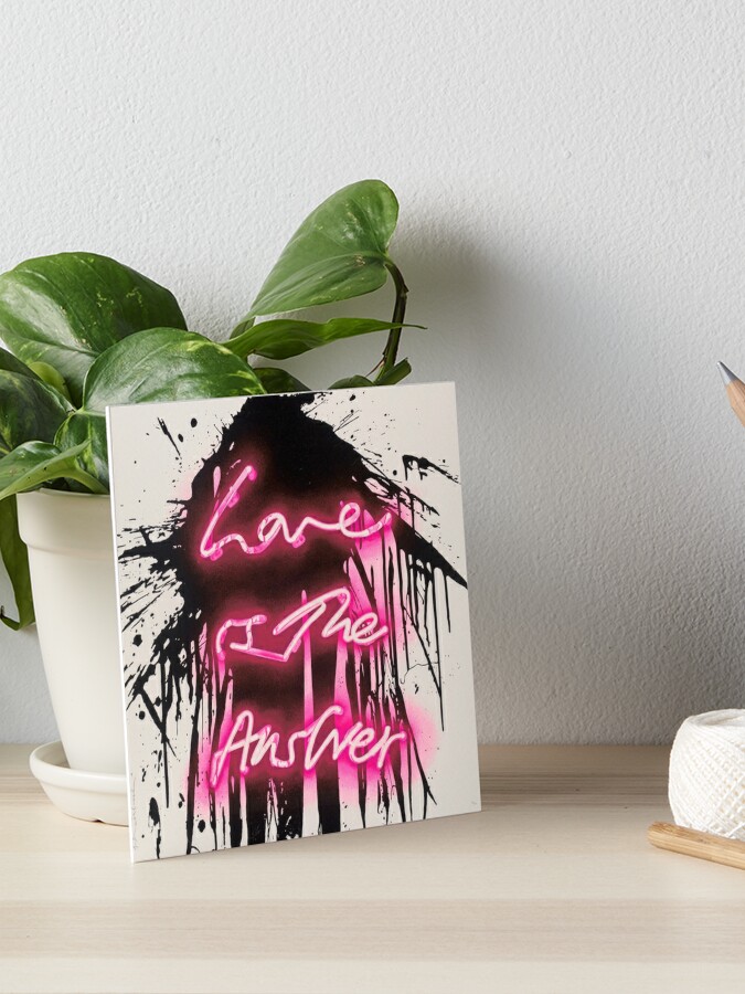 Love Is The Answer - Neon Spray Paint Art Mounted Print for Sale by  WE-ARE-BANKSY