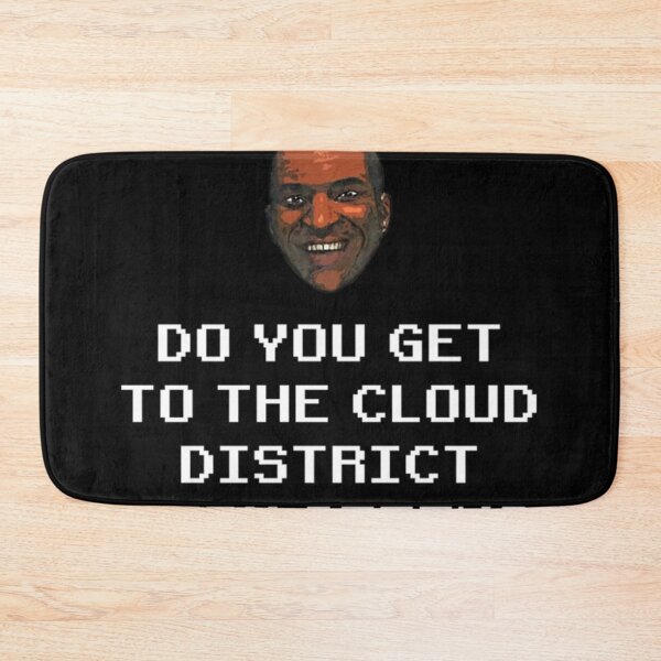 Item preview, Do you get to the Cloud District very often  Classic  designed and sold by ormsmalysbh.