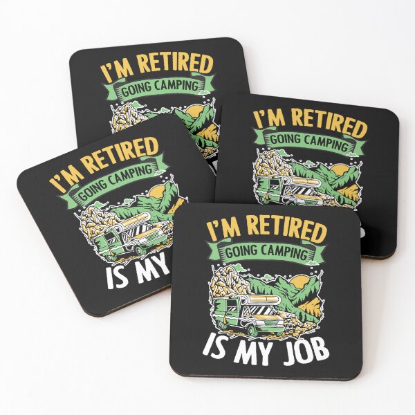 Item preview, I'm Retired Going Camping Is My Job Funny Campers Life Humor designed and sold by Nessshirts.