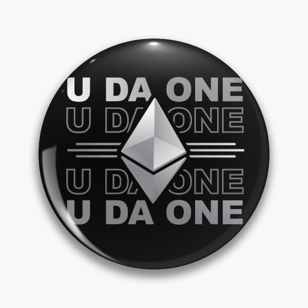Item preview, U Da One Ethereum currency designed and sold by wewmeprints.
