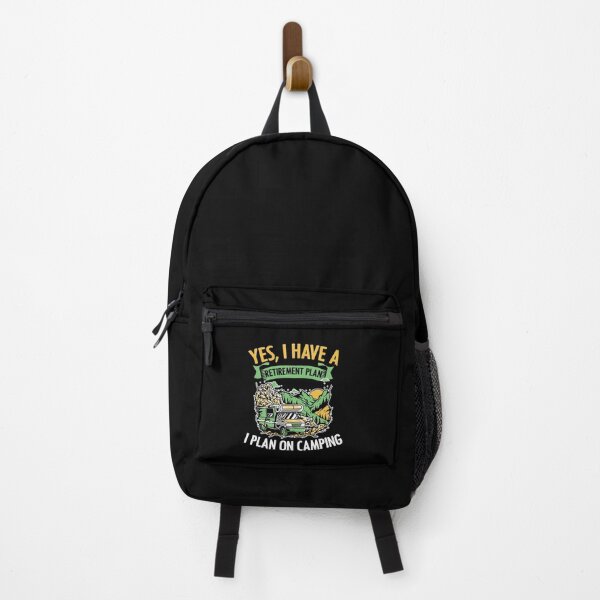 Item preview, Yes I Have A Retirement Plan Funny Camping Life For A Camper designed and sold by Nessshirts.