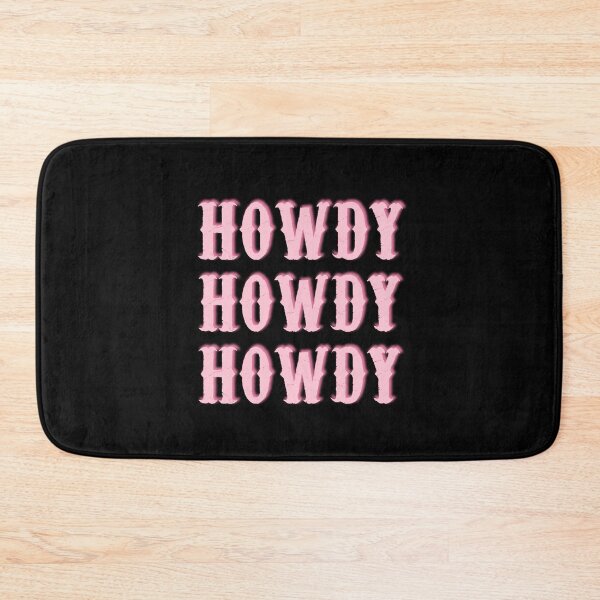 Item preview, Howdy Howdy Howdy designed and sold by theshirtinator.