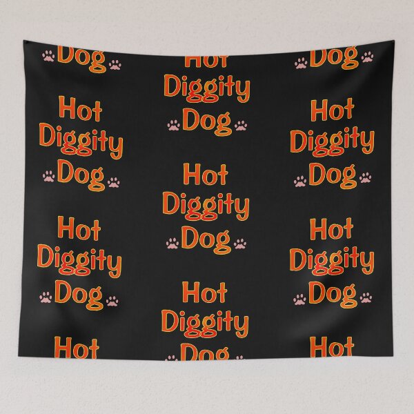 Item preview, Hot Diggity Dog designed and sold by kristalcurt.