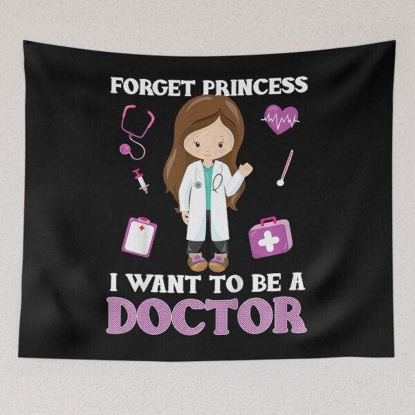 Item preview, Kids Forget Princess I Want to Be a Doctor - Aspirational  designed and sold by taiwomckeagx.